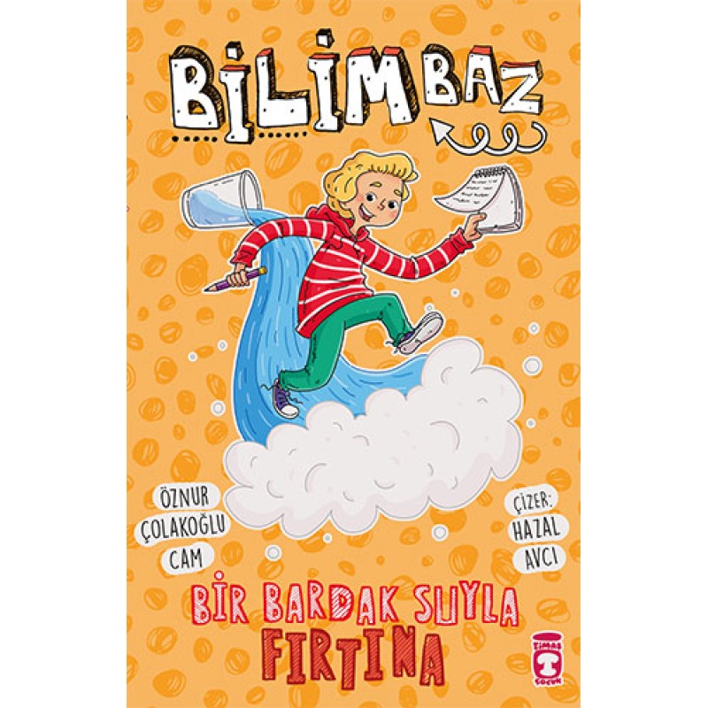 Bilimbaz - Bir Bardak Suyla Fırtına 2 Bilimbaz - Bir Bardak Suyla Fırtına 2