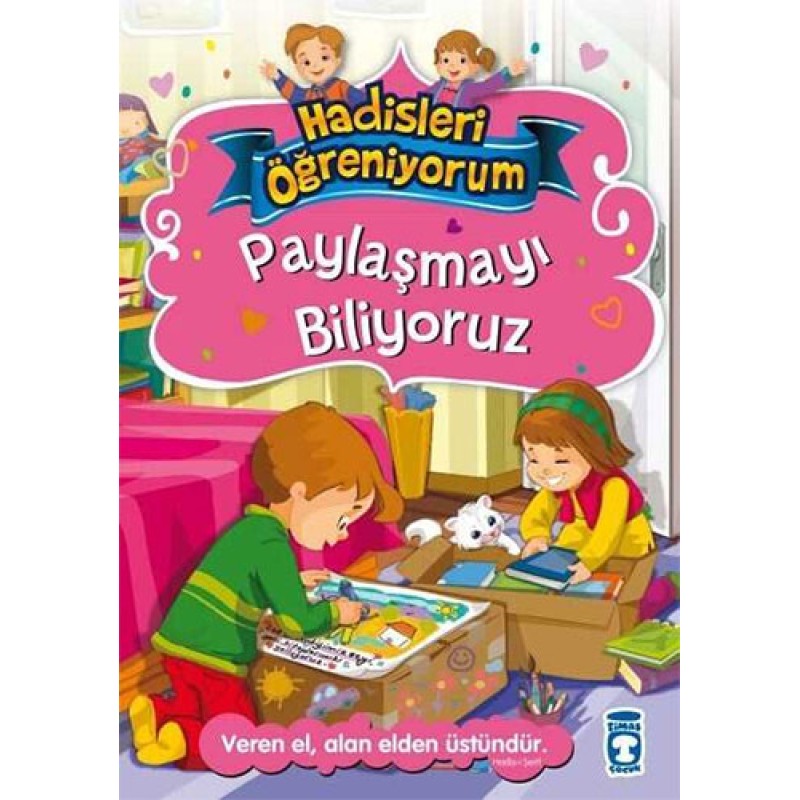 Paylaşmayı Biliyoruz - Hadisleri Öğreniyorum