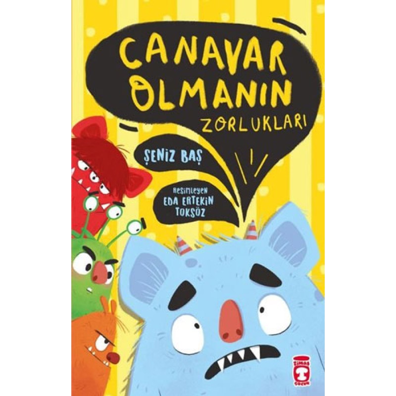 Canavar Olmanın Zorlukları Canavar Olmanın Zorlukları