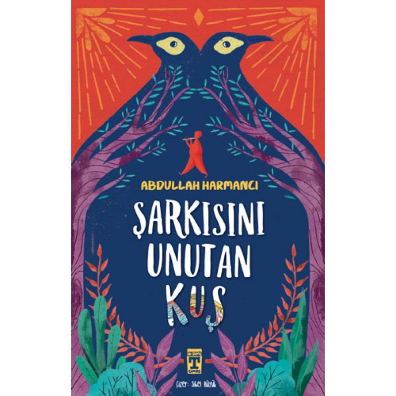 Şarkısını Unutan Kuş Şarkısını Unutan Kuş