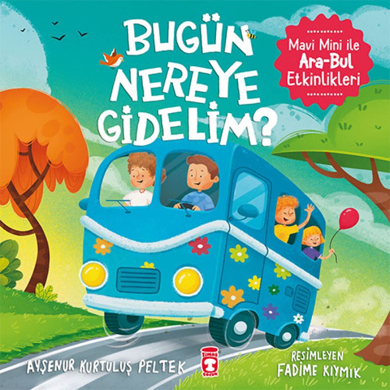 Bugün Nereye Gidelim? Bugün Nereye Gidelim?