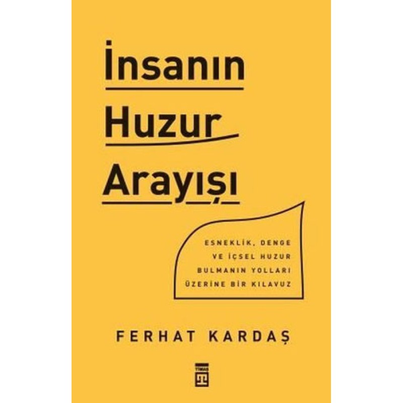 İnsanın Huzur Arayışı İnsanın Huzur Arayışı