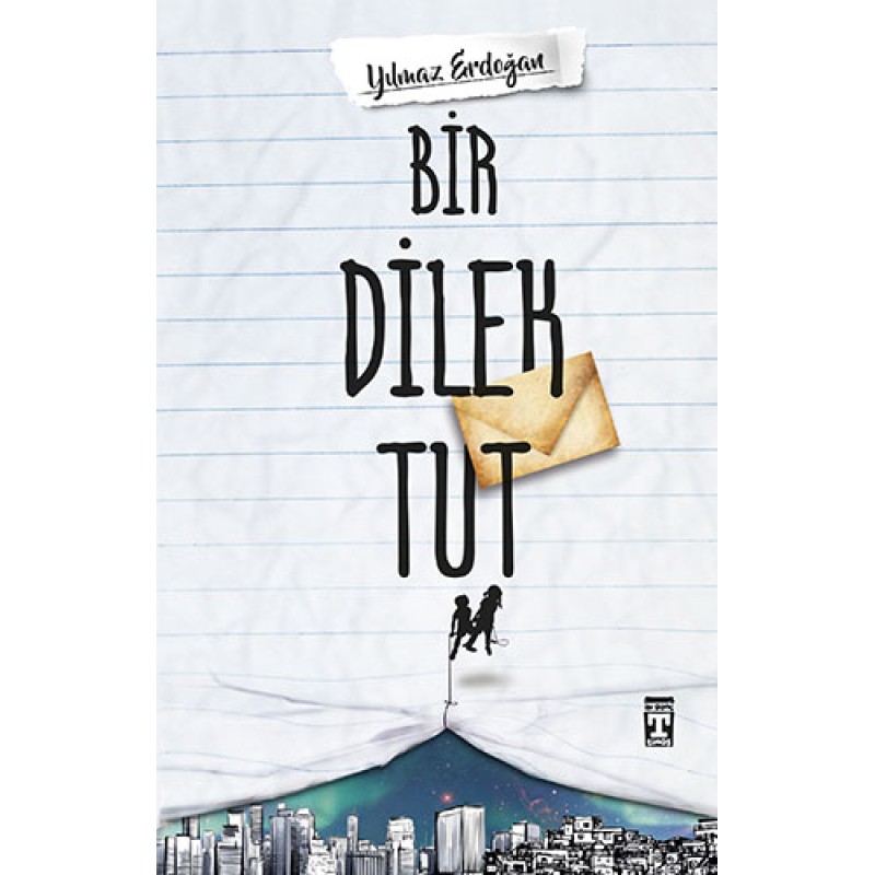 Bir Dilek Tut Bir Dilek Tut
