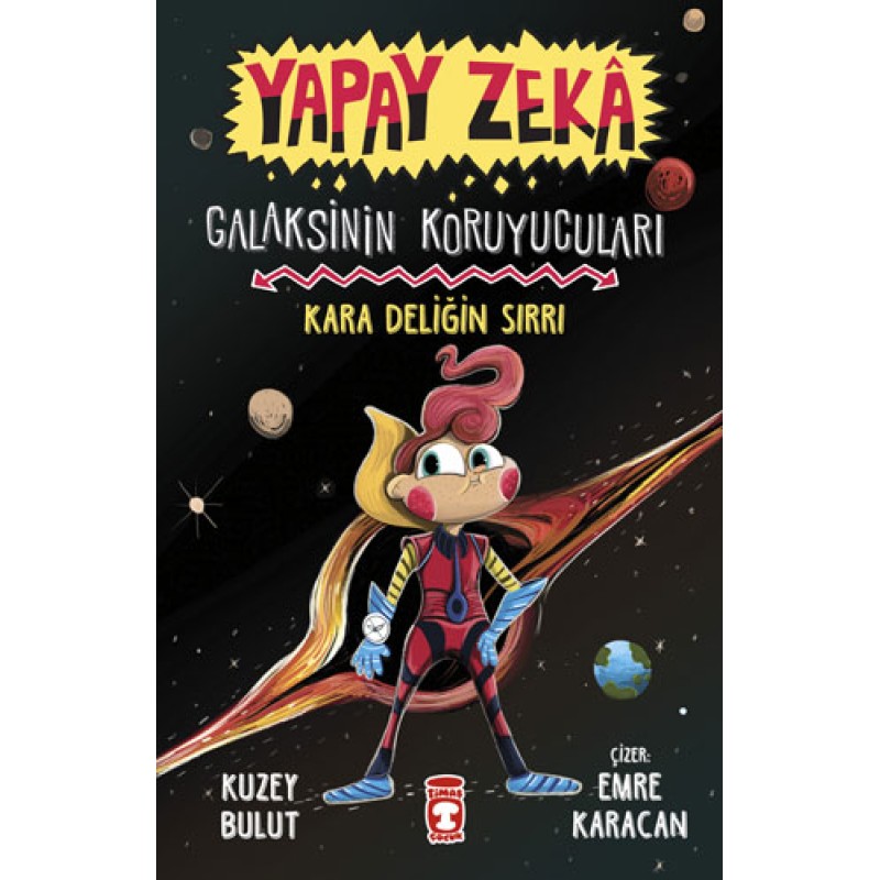 Kara Deliğin Sırrı - Galaksinin Koruyucuları - Yapay Zekâ