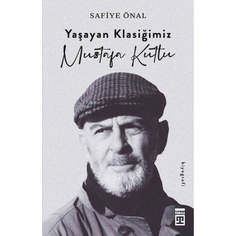 Yaşayan Klasiğimiz Mustafa Kutlu