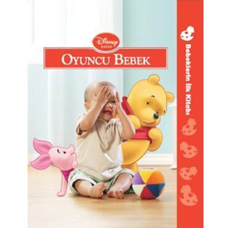 Bebeklerin İlk Kitabı - Oyuncu Bebek (Ciltli) Bebeklerin İlk Kitabı - Oyuncu Bebek (Ciltli)