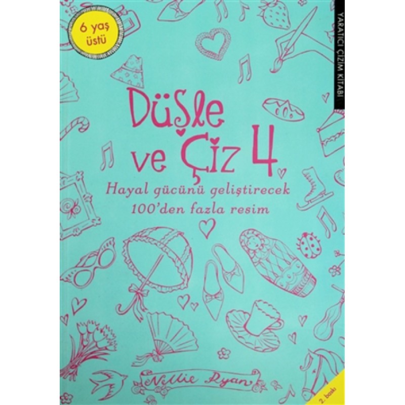 Düşle ve Çiz 4 Düşle ve Çiz 4
