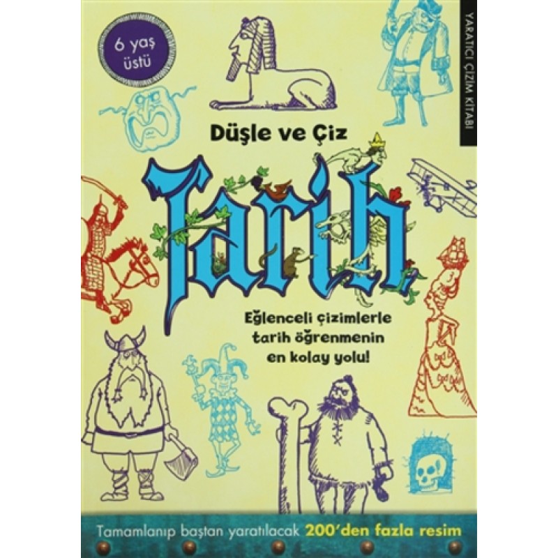 Düşle ve Çiz - Tarih Düşle ve Çiz - Tarih