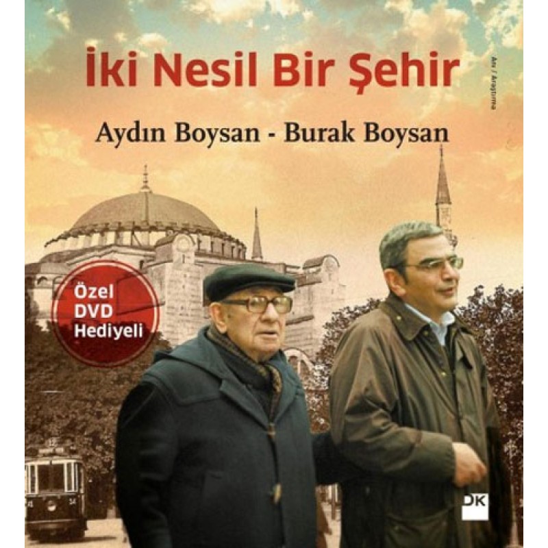 İki Nesil Bir Şehir İki Nesil Bir Şehir