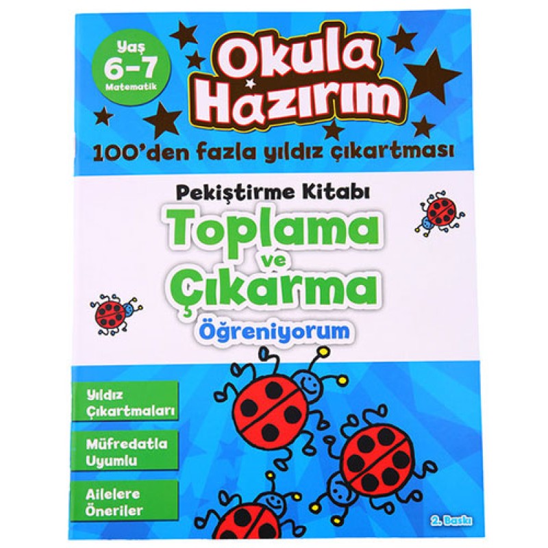 Okula Hazırım 7: Pekiştirme Kitabı Toplama ve Çıkarma Öğreniyorum Okula Hazırım 7: Pekiştirme Kitabı Toplama ve Çıkarma Öğreniyorum