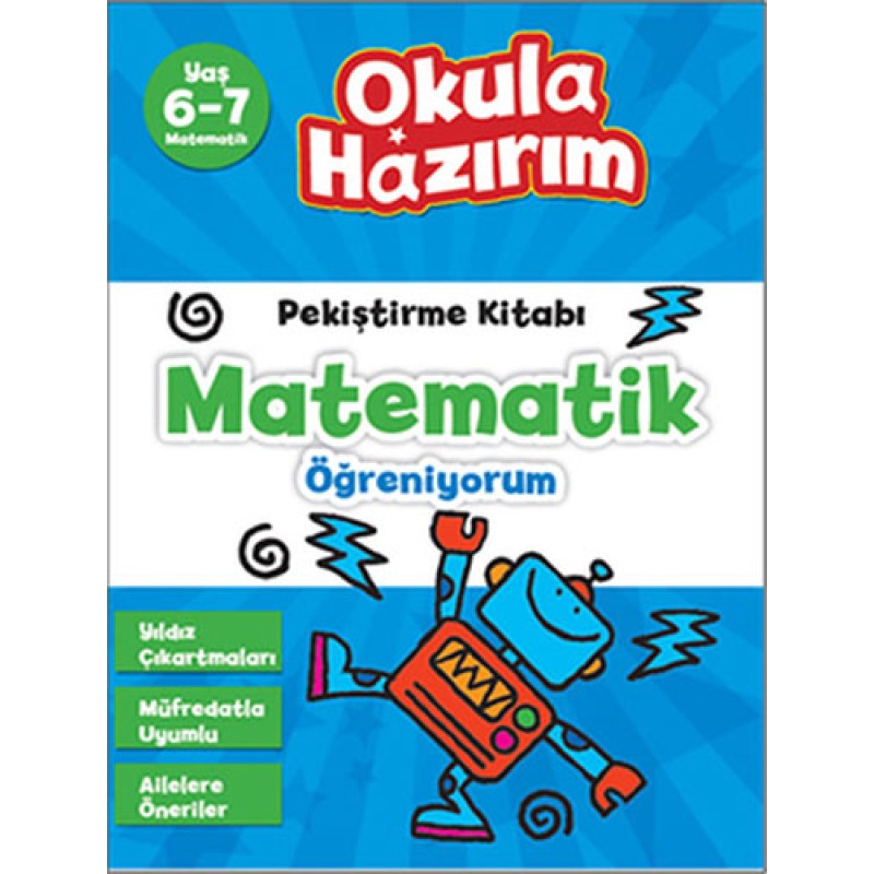 Pekiştirme Kitabı : Matematik Öğreniyorum Pekiştirme Kitabı : Matematik Öğreniyorum