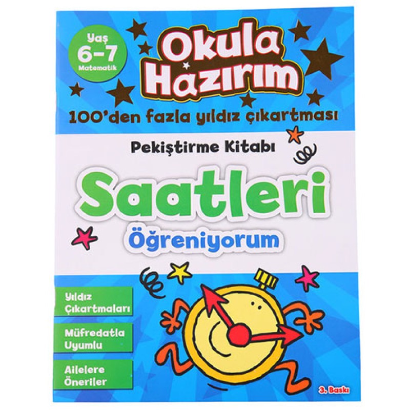 Okula Hazırım 11: Pekiştirme Kitabı Saatleri Öğreniyorum Okula Hazırım 11: Pekiştirme Kitabı Saatleri Öğreniyorum