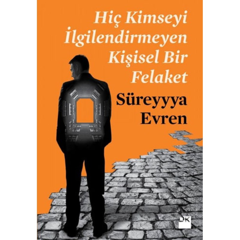 Hiç Kimseyi İlgilendirmeyen Kişisel Bir Felaket Hiç Kimseyi İlgilendirmeyen Kişisel Bir Felaket