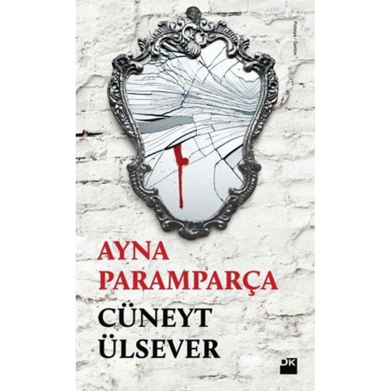 Ayna Paramparça Ayna Paramparça