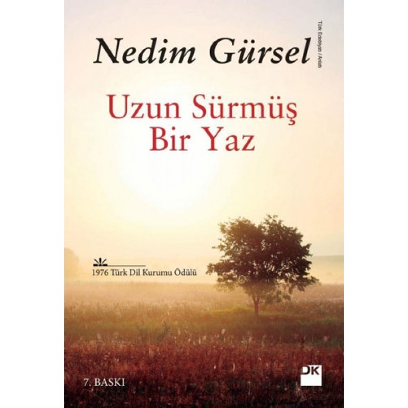 Uzun Sürmüş Bir Yaz Uzun Sürmüş Bir Yaz