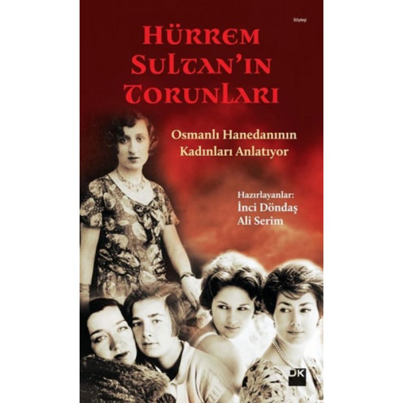 Hürrem Sultan'ın Torunları Hürrem Sultan'ın Torunları
