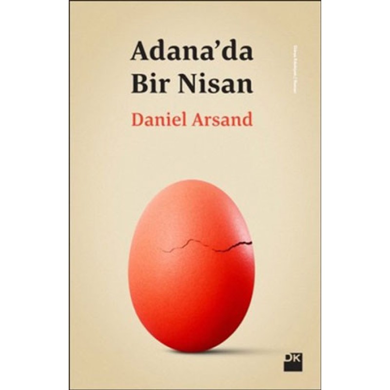 Adana’da Bir Nisan Adana’da Bir Nisan