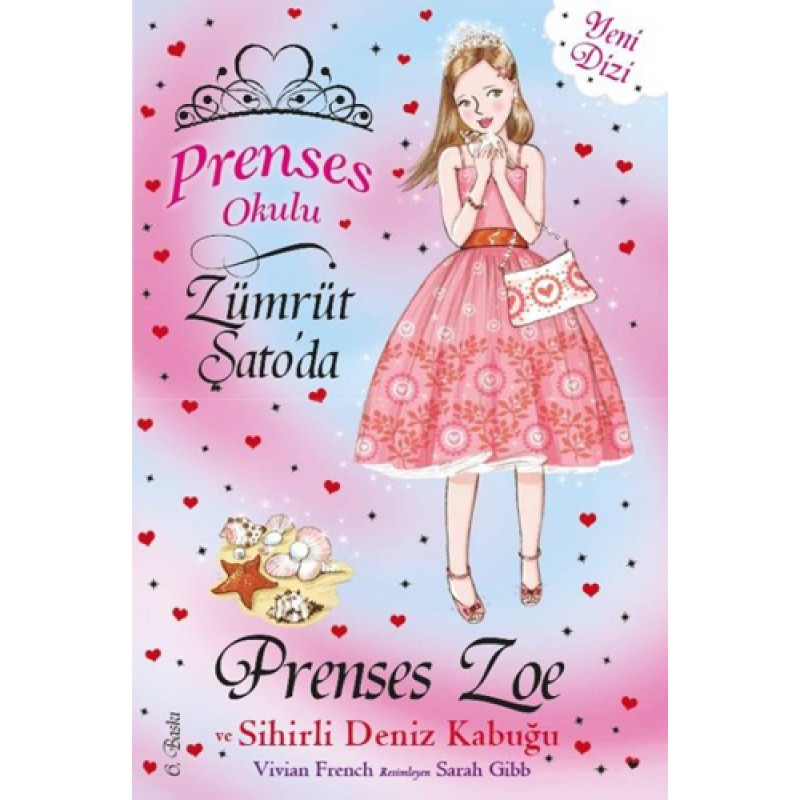 Prenses Okulu 30: Prenses Zoe ve Sihirli Deniz Kabuğu Prenses Okulu 30: Prenses Zoe ve Sihirli Deniz Kabuğu