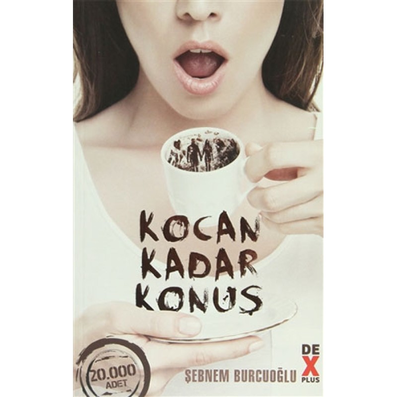Kocan Kadar Konuş Kocan Kadar Konuş