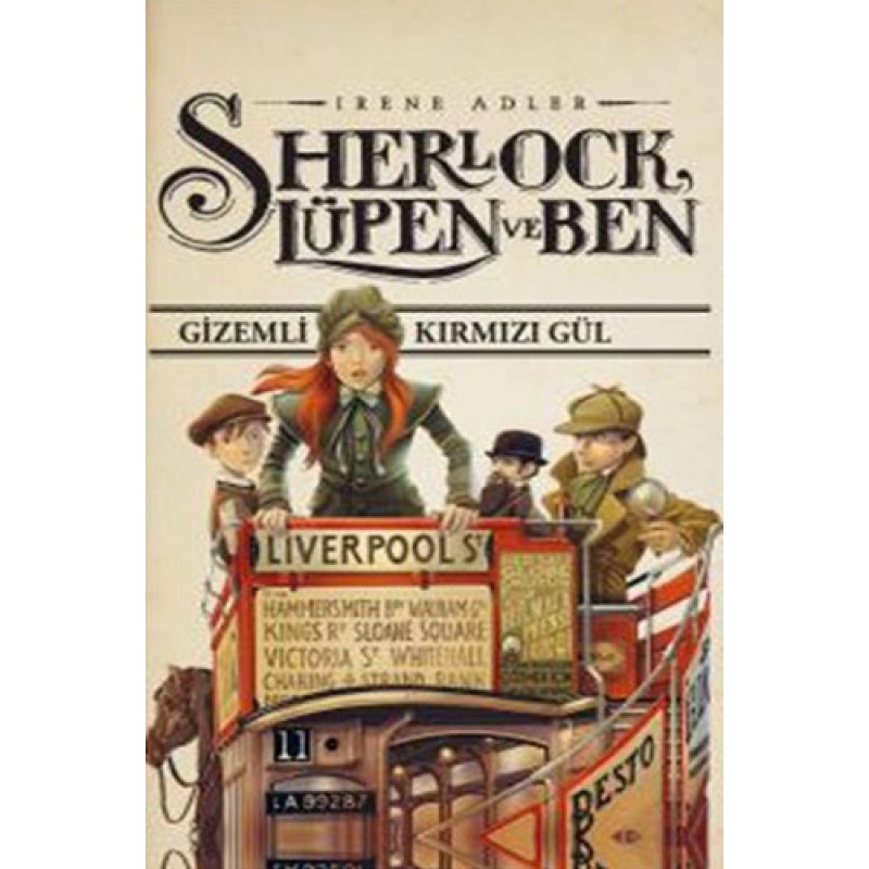 Sherlock, Lüpen ve Ben 3 - Gizemli Kırmızı Gül Sherlock, Lüpen ve Ben 3 - Gizemli Kırmızı Gül