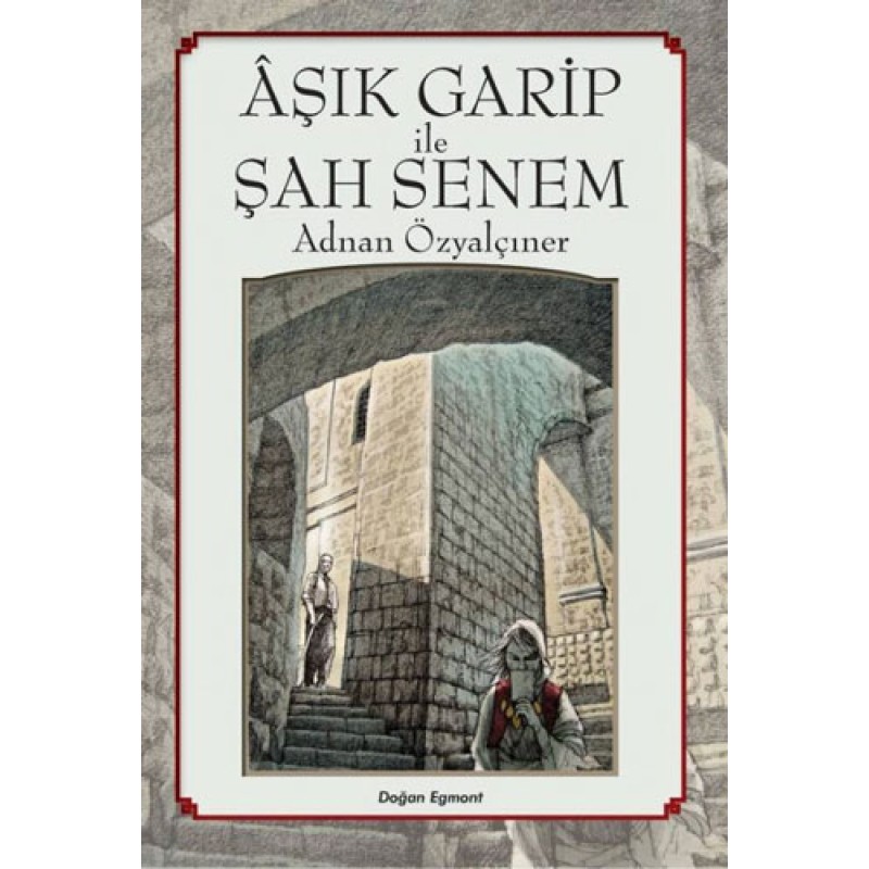 Aşık Garip İle Şah Senem Aşık Garip İle Şah Senem