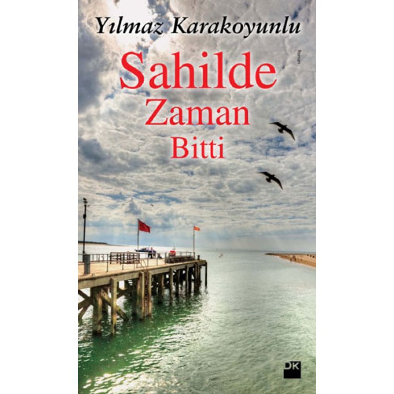 Sahilde Zaman Bitti Sahilde Zaman Bitti