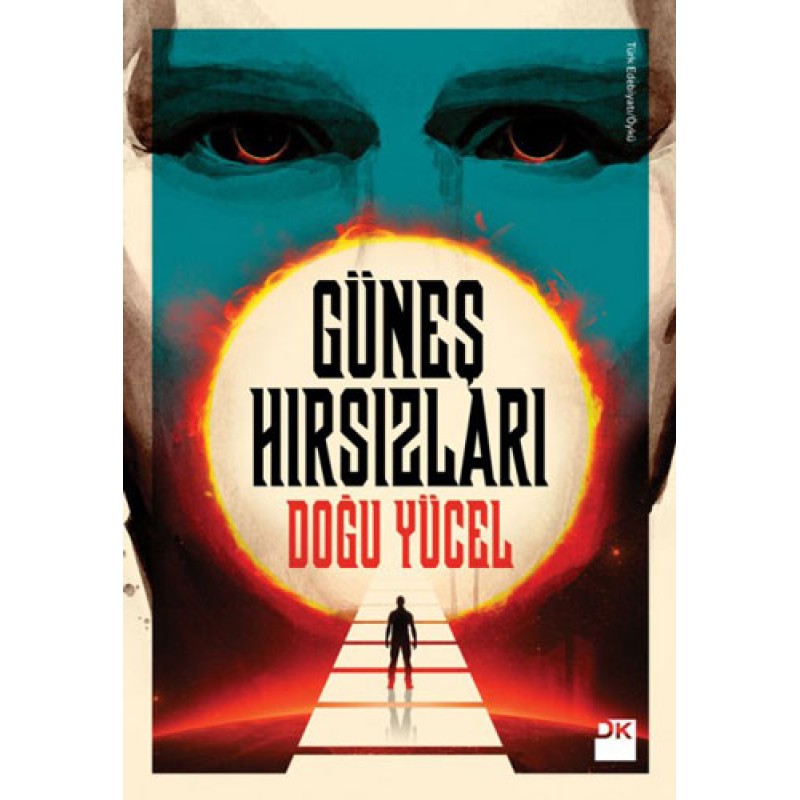 Güneş Hırsızları Güneş Hırsızları