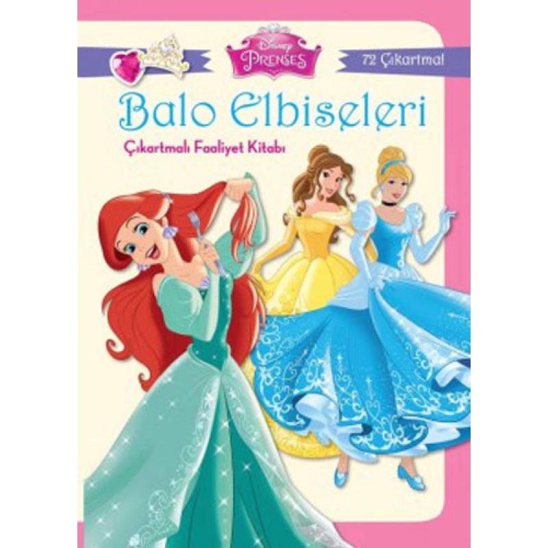 Disney Prenses Balo Elbiseleri Çıkartmalı Faaliyet Kitabı Disney Prenses Balo Elbiseleri Çıkartmalı Faaliyet Kitabı