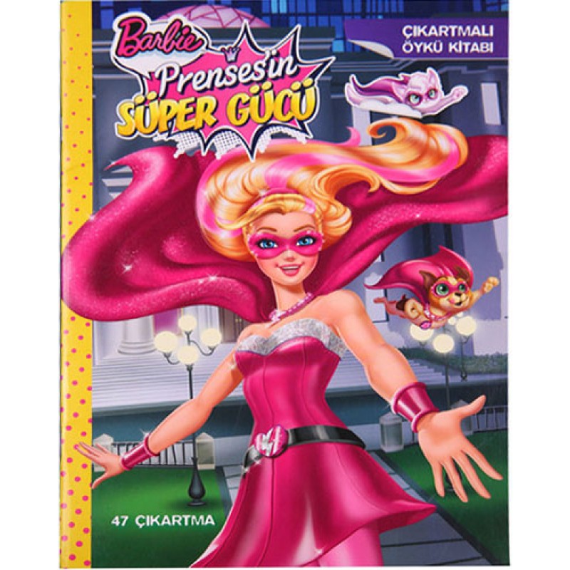 Barbie Prensesin Süper Gücü : Çıkartmalı Öykü Kitabı Barbie Prensesin Süper Gücü : Çıkartmalı Öykü Kitabı