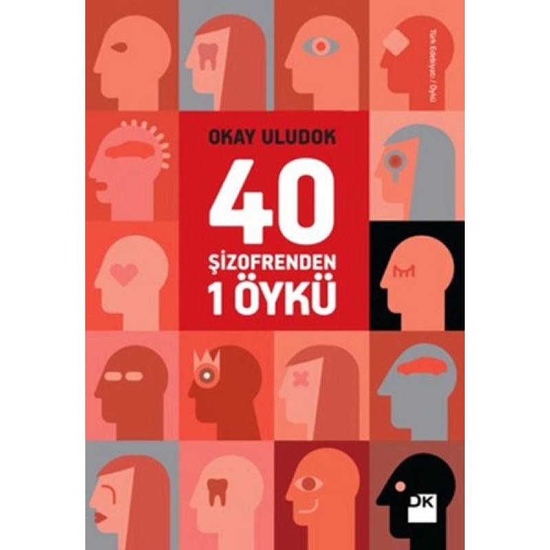 40 Şizofrenden 1 Öykü