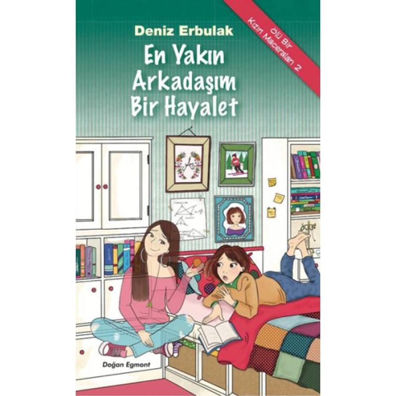 Ölü Bir Kızın Maceraları 2 En Yakın Arkadaşım Bir Hayalet Ölü Bir Kızın Maceraları 2 En Yakın Arkadaşım Bir Hayalet