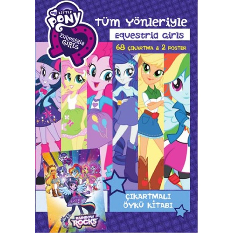 Tüm Yönleriyle Equestria Girls Tüm Yönleriyle Equestria Girls