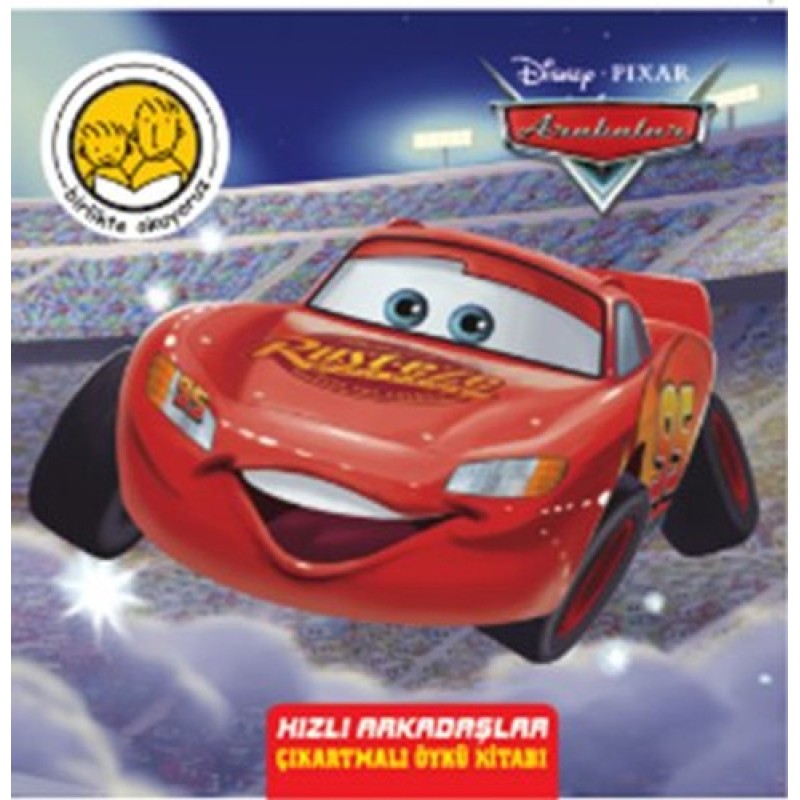 Disney Arabalar Hızlı Arkadaşlar Çıkartmalı Öykü Disney Arabalar Hızlı Arkadaşlar Çıkartmalı Öykü