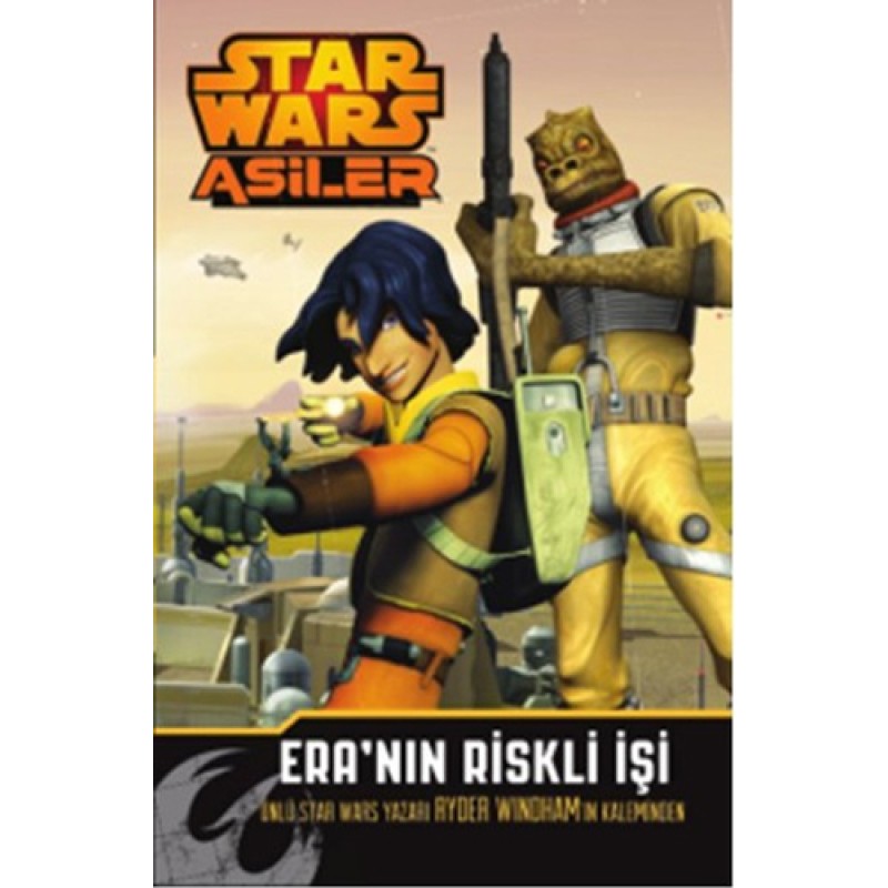 Starwars Asiler Era'nın Riskli İşi Starwars Asiler Era'nın Riskli İşi