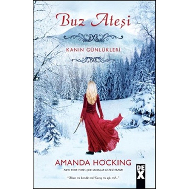 Kanın Günlükleri - Buz Ateşi