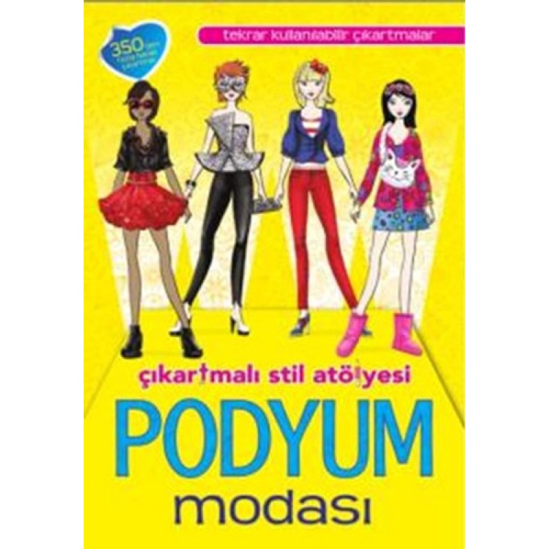 Podyum Modası Çıkartmalı Stil Atölyesi