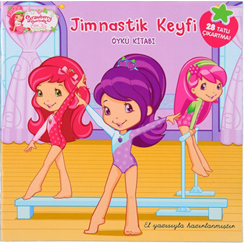 Çilek Kız Jimnastik Keyfi Öykü Kitabı Çilek Kız Jimnastik Keyfi Öykü Kitabı