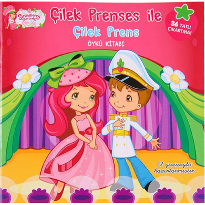 Çilek Prenses ile Çilek Prens Öykü Kitabı Çilek Prenses ile Çilek Prens Öykü Kitabı