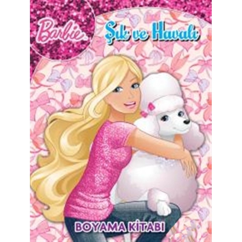 Barbie Şık ve Havalı Boyama Kitabı Barbie Şık ve Havalı Boyama Kitabı
