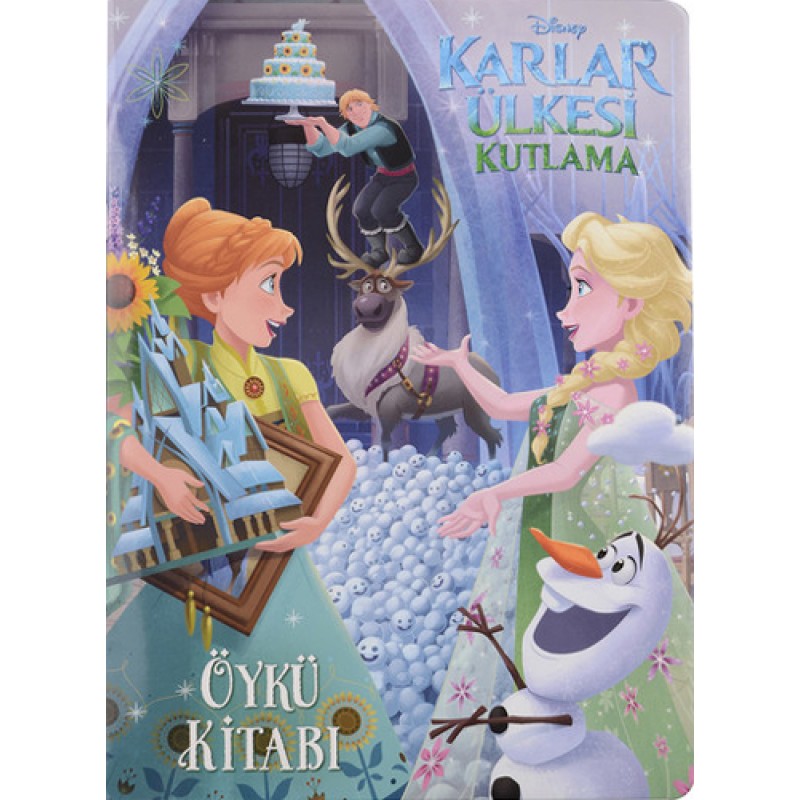 Disney Karlar Ülkesi Kutlama Öykü Kitabı Disney Karlar Ülkesi Kutlama Öykü Kitabı