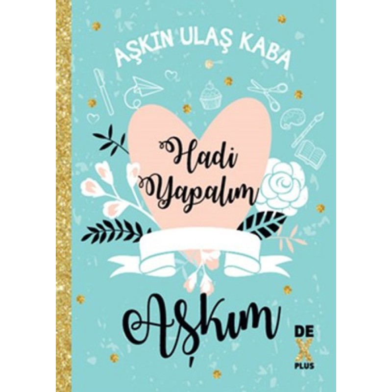 Hadi Yapalım Aşkım Hadi Yapalım Aşkım
