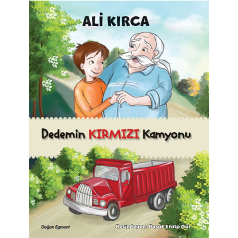 Dedemin Kırmızı Kamyonu Dedemin Kırmızı Kamyonu