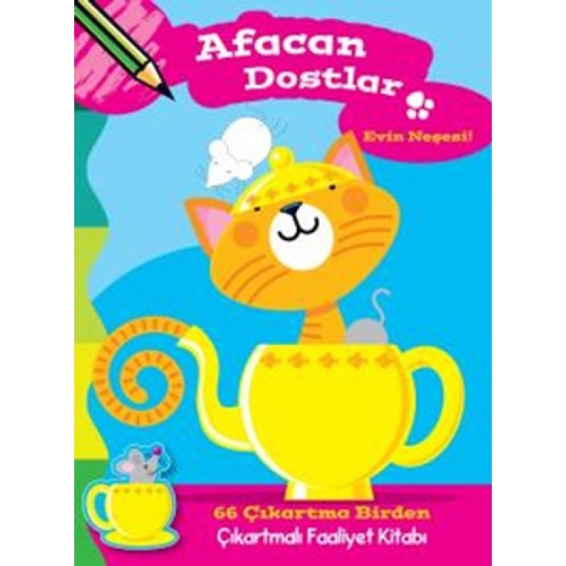 Afacan Dostlar - Evin Neşesi Afacan Dostlar - Evin Neşesi