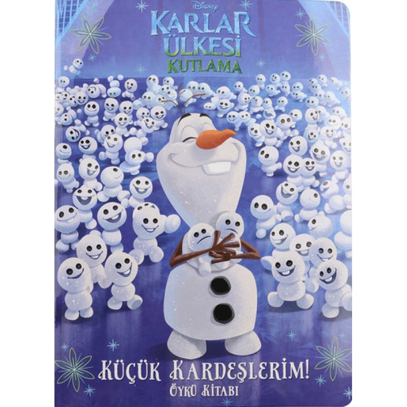 Disney Karlar Ülkesi: Küçük Kardeşlerim! Disney Karlar Ülkesi: Küçük Kardeşlerim!