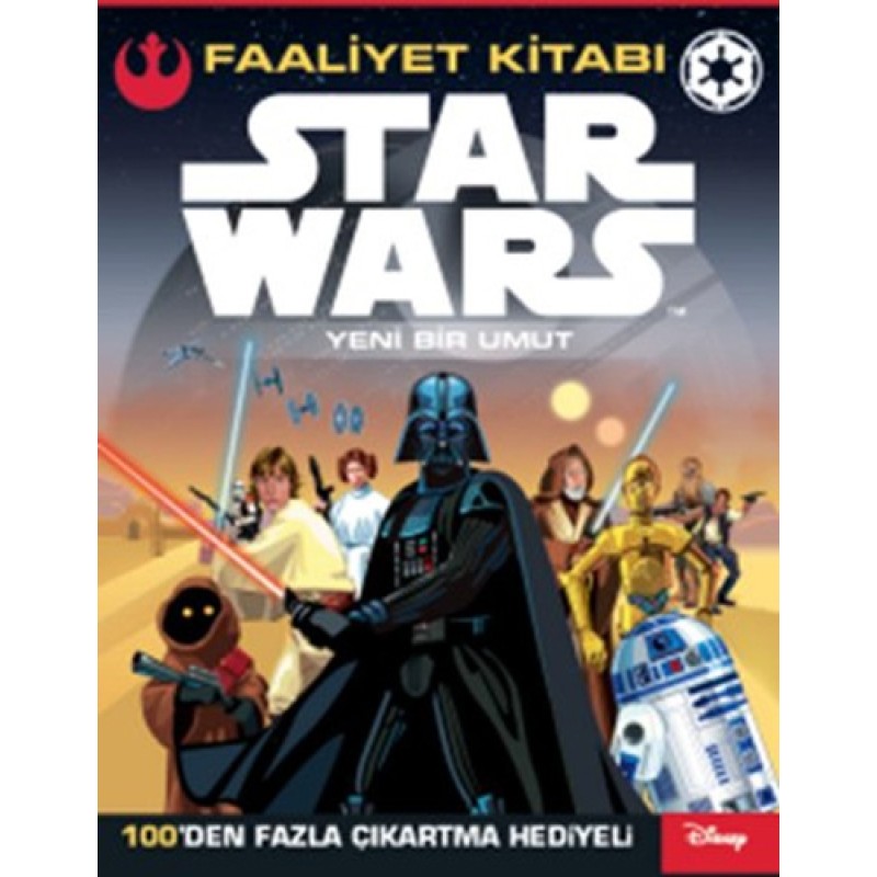 Disney Starwars - Yeni Bir Umut - Faaliyet Kitabı Disney Starwars - Yeni Bir Umut - Faaliyet Kitabı
