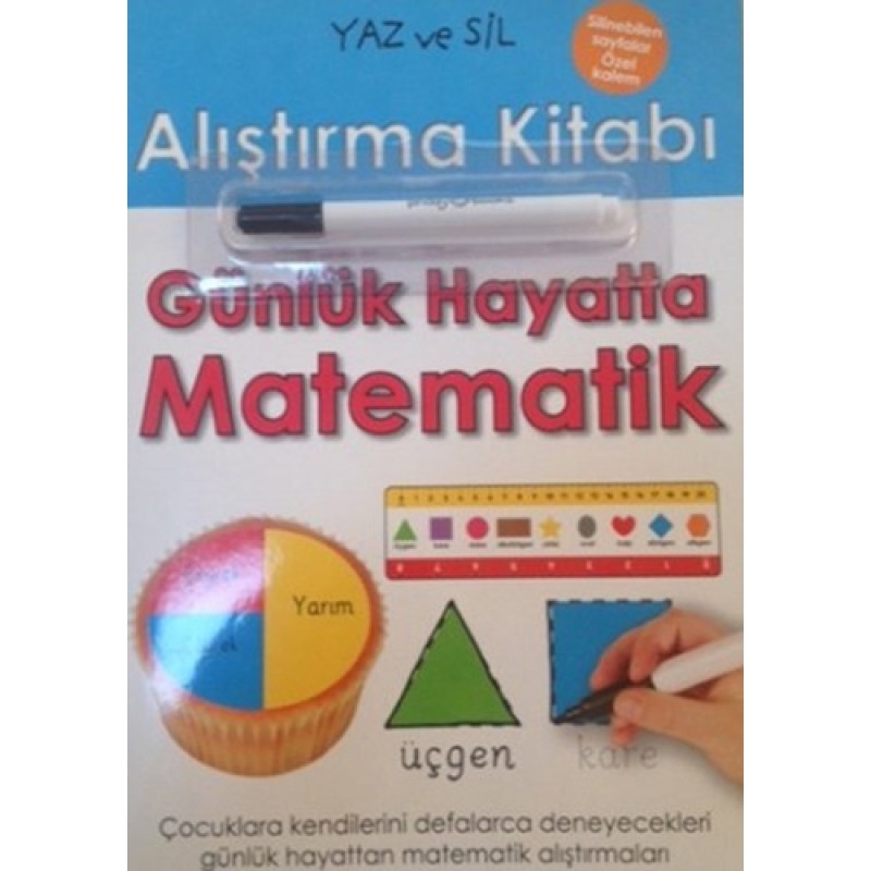 Yaz ve Sil Alıştırma Kitabı: Günlük Hayatta Matematik
