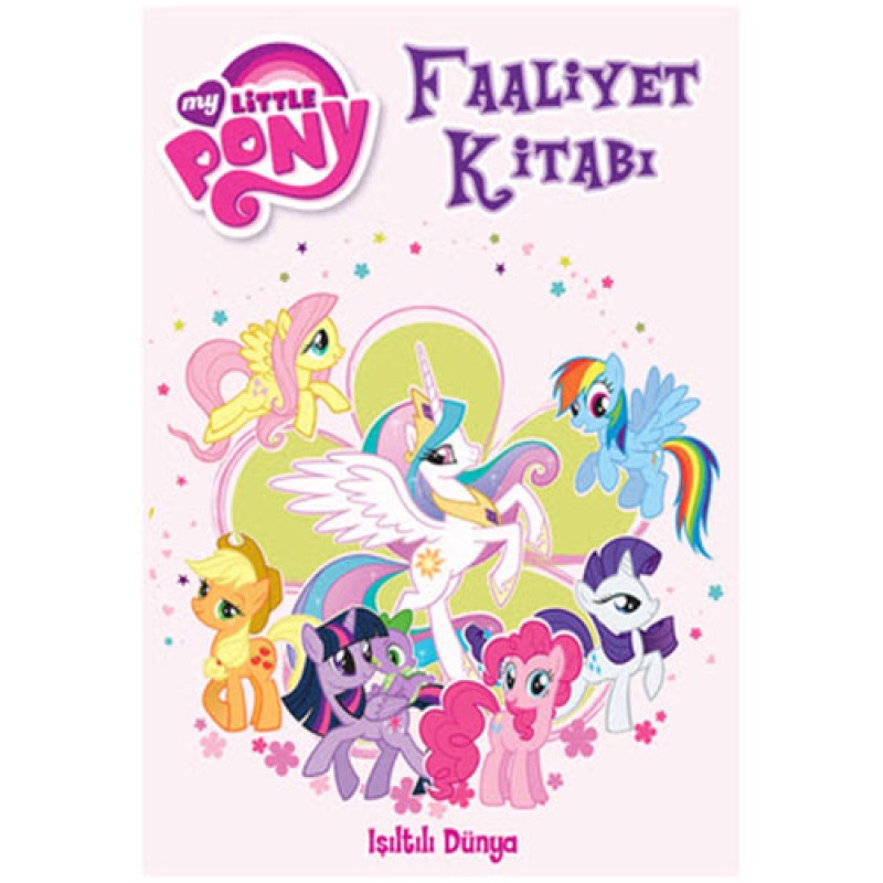 My Little Pony Faaliyet Kitabı My Little Pony Faaliyet Kitabı