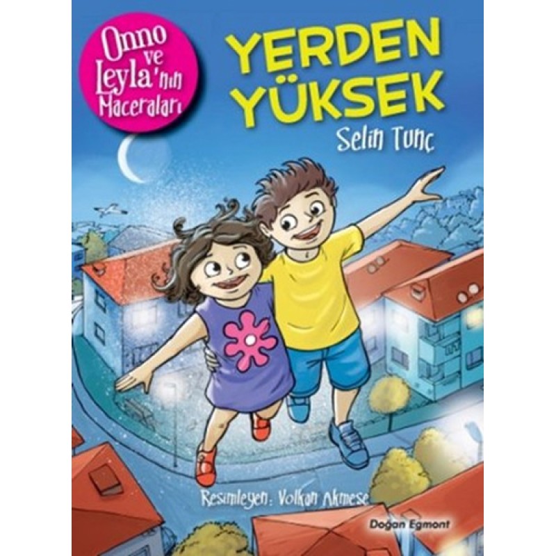 Onno ve Leyla'nın Maceraları - Yerden Yüksek Onno ve Leyla'nın Maceraları - Yerden Yüksek