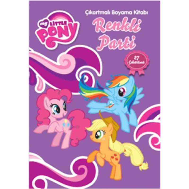 My Little Pony Renkli Parti Çıkartmalı Boyama