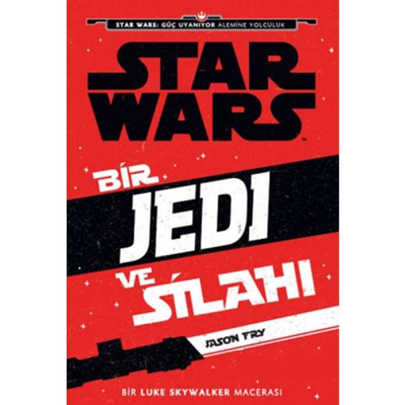 Starwars - Bir Jedi ve Silahı Starwars - Bir Jedi ve Silahı